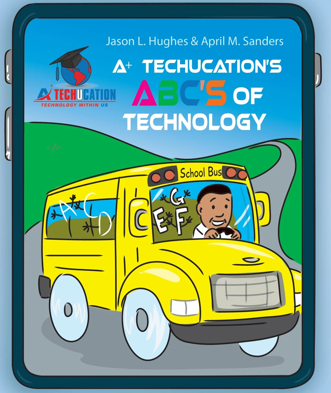 A+ Techucation's ABC's of Technology book cover